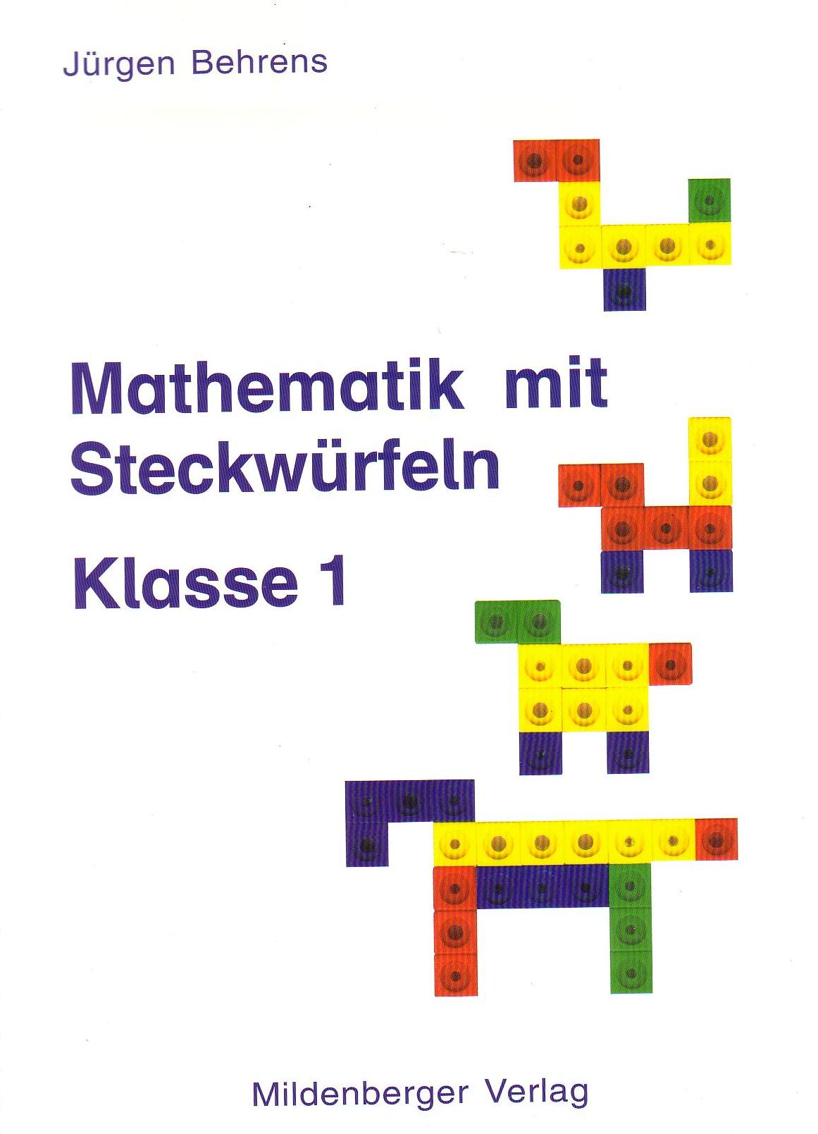 Mildenberger Mathematik mit Steckwürfeln Klasse 1